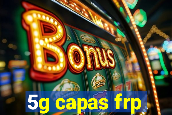 5g capas frp